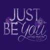 Just Be You