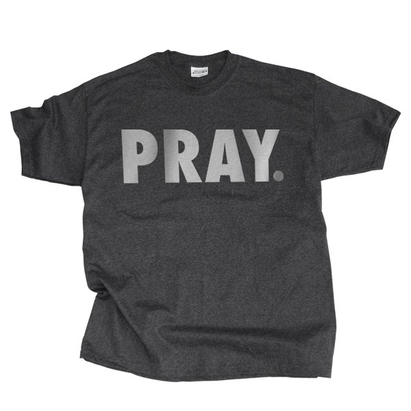 Pray (Size: Small, Color: Charcoal Heather)