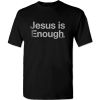 Jesus Is Enough