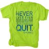 Never Quit