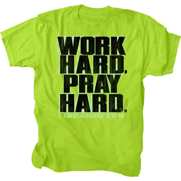Work Hard (Size: Small, Color: Safety Green)